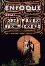 Poster de la película Enfoque - Sete Povos das Missões