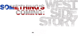 Logo "20/20" Something's Coming: West Side Story