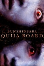 Poster de la película Bunshinsaba: Ouija Board