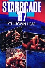 Poster de la película NWA Starrcade '87: Chi-Town Heat!