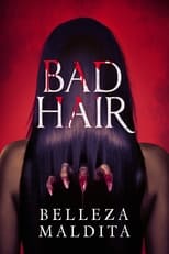 Poster de la película Belleza Maldita (Bad Hair)