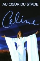 Poster de la película Céline Dion : Au cœur du Stade