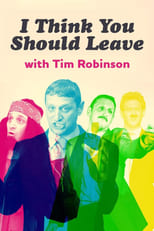 Poster de la serie I Think You Should Leave with Tim Robinson