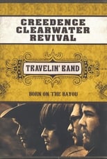 Poster de la película Creedence Clearwater Revival: Travelin' Band