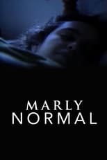 Poster de la película Marly Normal