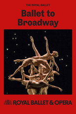 Poster de la película Royal Ballet & Opera 2024/25: Ballet to Broadway: Wheeldon Works