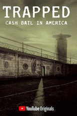 Poster de la película Trapped: Cash Bail In America