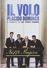 Poster de la película Il Volo: Notte Magica - A Tribute To The Three Tenors 2016