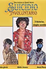 Poster de la película Suicidio Involuntario.