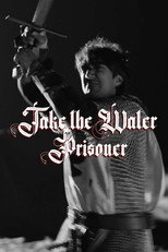 Poster de la película Take the Water Prisoner