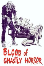 Poster de la película Blood Of Ghastly Horror