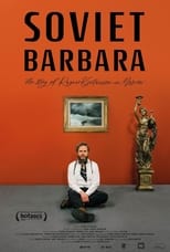 Poster de la película Soviet Barbara: The Story of Ragnar Kjartansson in Moscow