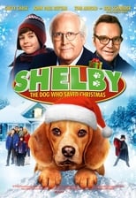 Poster de la película Shelby: The Dog Who Saved Christmas