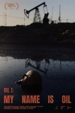 Poster de la película My Name Is Oil