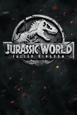 Poster de la película Jurassic World: Fallen Kingdom
