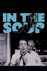 Poster de la película In the Soup