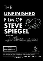 Poster de la película The Unfinished Film Of Steve Spiegel