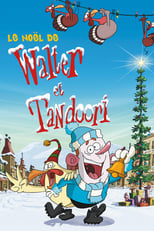 Poster de la película Le Noël de Walter et Tandoori