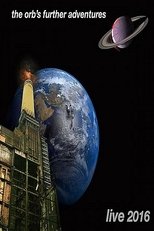 Poster de la película The Orb: The Orb's Further Adventures Live
