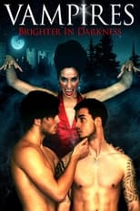 Poster de la película Vampires: Brighter in Darkness