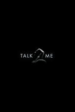 Poster de la película Talk 2 Me