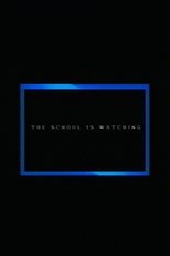 Poster de la película The School Is Watching