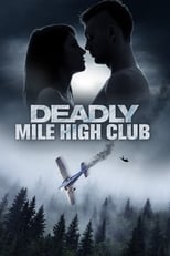 Poster de la película Deadly Mile High Club