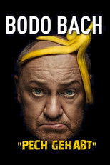 Poster de la película Bodo Bach live - Pech gehabt
