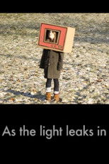 Poster de la película As the Light Leaks In