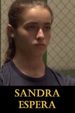 Poster de la película Sandra Espera