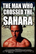 Poster de la película The Man Who Crossed the Sahara