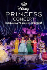 Poster de la película Disney Princess Concert: Celebrating 70 Years of Disneyland