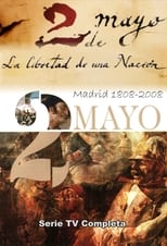 Poster de la serie Dos de mayo, la libertad de una nación