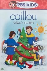 Poster de la película Caillou's Holidays