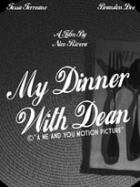 Poster de la película My Dinner With Dean