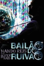 Poster de la película MTV ao Vivo: Nando Reis e Os Infernais - Bailão do Ruivão