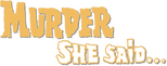 Logo Murder She Said