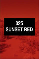 Poster de la película 025 Sunset Red