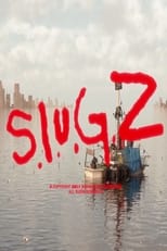 Poster de la película S.L.U.G.Z.