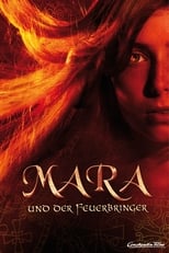 Poster de la película Mara and the Firebringer
