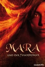 Poster de la película Mara and the Firebringer