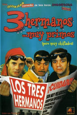 Poster de la película Tres hermanos... muy primos