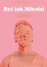Poster de la película Being Mikolaj