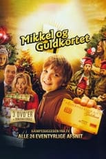 Poster de la serie Mikkel og guldkortet