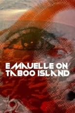 Poster de la película Emmanuelle on Taboo Island