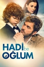 Poster de la película Hadi Be Oğlum