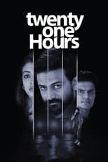 Poster de la película Twenty One Hours