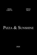 Poster de la película Pizza and Sunshine