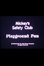 Poster de la película Mickey's Safety Club: Playground Fun
