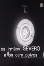 Poster de la película Os Irmãos Severo e os Cem Polvos